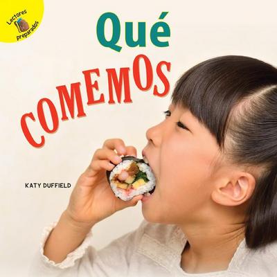 Descubrámoslo (Let’s Find Out) Qué Comemos