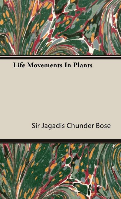 Life Movements in Plants
