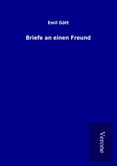 Briefe an einen Freund