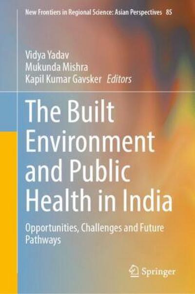 The Built Environment and Public Health in India
