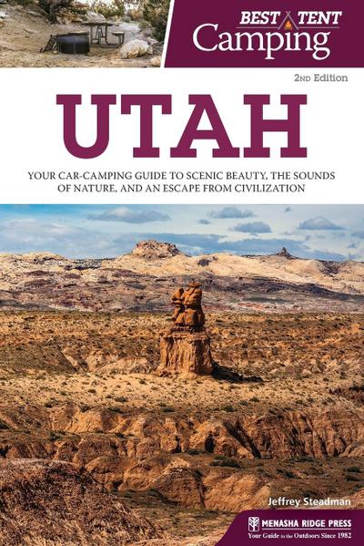 Best Tent Camping: Utah