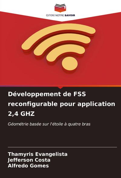 Développement de FSS reconfigurable pour application 2,4 GHZ