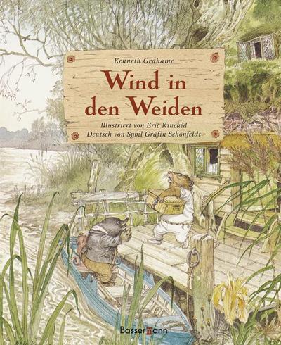 Wind in den Weiden (Klassiker der Kinderliteratur, Band 19)