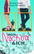 Mein Nachbar & ich