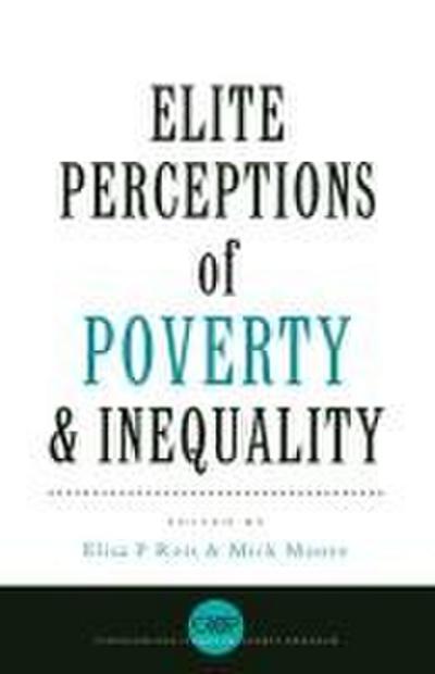 Elite Perceptions of Poverty and Inequality