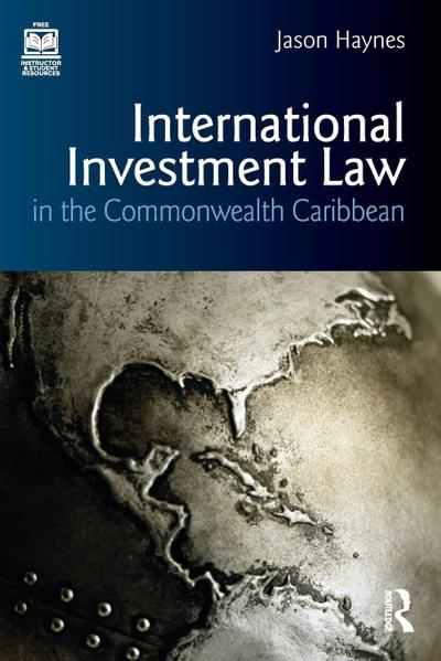 International Investment Law in the Commonwealth Caribbean