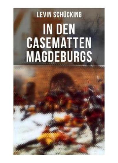 In den Casematten Magdeburgs