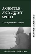 A Gentle and Quiet Spirit