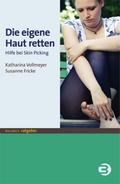 Die eigene Haut retten