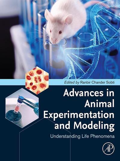 Advances in Animal Experimentation and Modeling