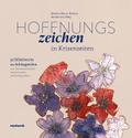 Hoffnungszeichen in Krisenzeiten