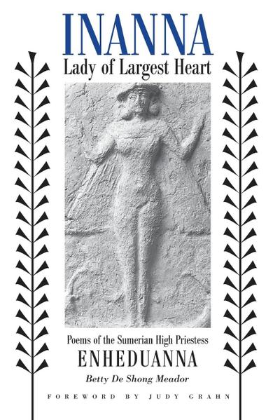 Inanna, Lady of Largest Heart