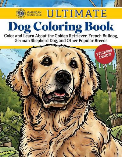 Akc Ultimate Dog Coloring Book