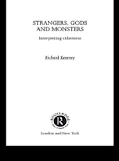 Strangers, Gods and Monsters