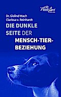 Die dunkle Seite der Mensch-Tier-Beziehung