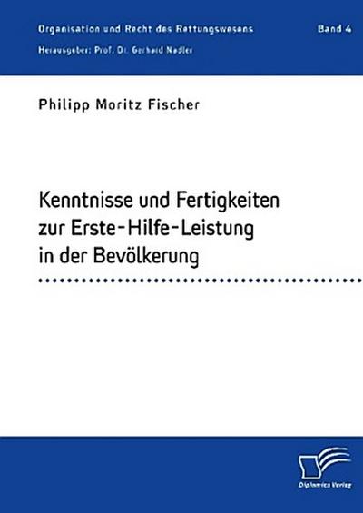 Kenntnisse und Fertigkeiten zur Erste-Hilfe-Leistung in der Bevölkerung
