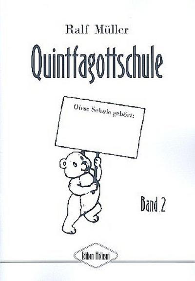Quintfagottschule Band 2für Fagott