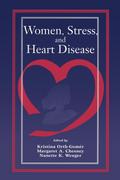 Women, Stress, and Heart Disease