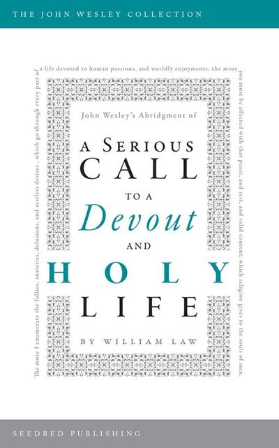 A Serious Call to a Devout and Holy Life