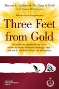 Die deutsche Ausgabe von Three Feet From Gold
