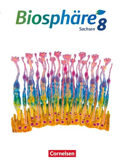 Biosphäre Sekundarstufe I - 8. Schuljahr - Gymnasium Sachsen 2020 - Schülerbuch