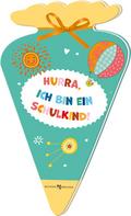 Hurra, ich bin ein Schulkind