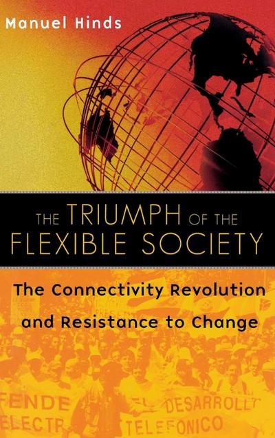The Triumph of the Flexible Society