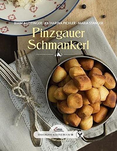 Das große kleine Buch: Pinzgauer Schmankerl