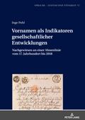 Vornamen als Indikatoren gesellschaftlicher Entwicklungen