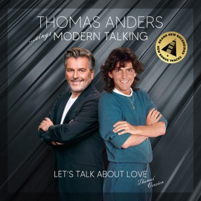 ... sings Modern Talking: Let’s Talk About Love