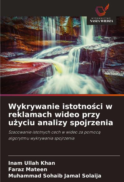 Wykrywanie istotno¿ci w reklamach wideo przy u¿yciu analizy spojrzenia