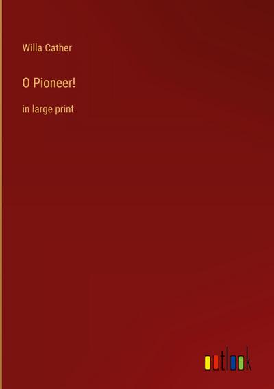 O Pioneer!