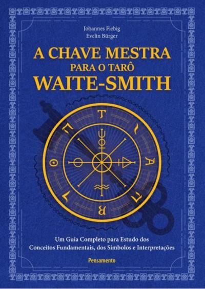 A chave mestra do tarô Waite-Smith