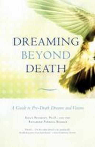 Dreaming Beyond Death