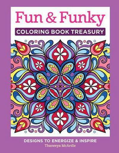 Fun & Funky Coloring Book Treasury