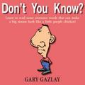 Don’t You Know?
