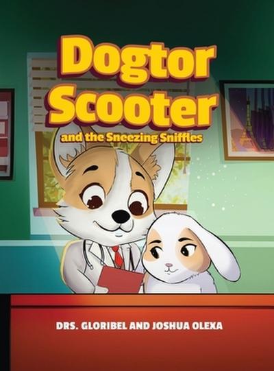 Dogtor Scooter and the Sneezing Sniffles
