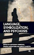 Language, Symbolization, and Psychosis