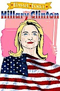 Female Force: Hillary Clinton: The Graphic Novel