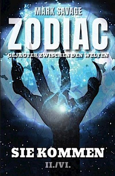 Zodiac - Gejagter zwischen den Welten: Sie kommen