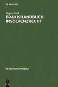 Praxishandbuch Insolvenzrecht