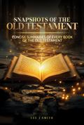 Snapshots of the Old Testament