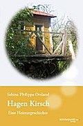 Hagen Kirsch: Eine Heimat-Geschichte (Sonderpunkt Roman)