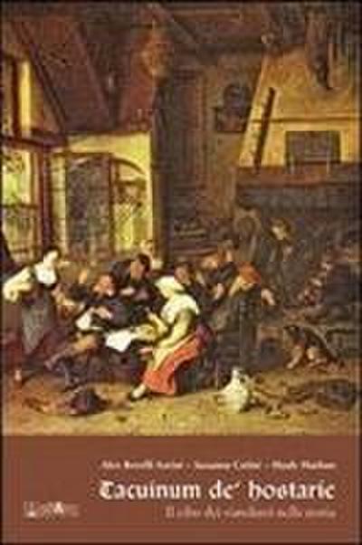 Tacuinum de hosteriae. Il cibo dei viandanti nella storia