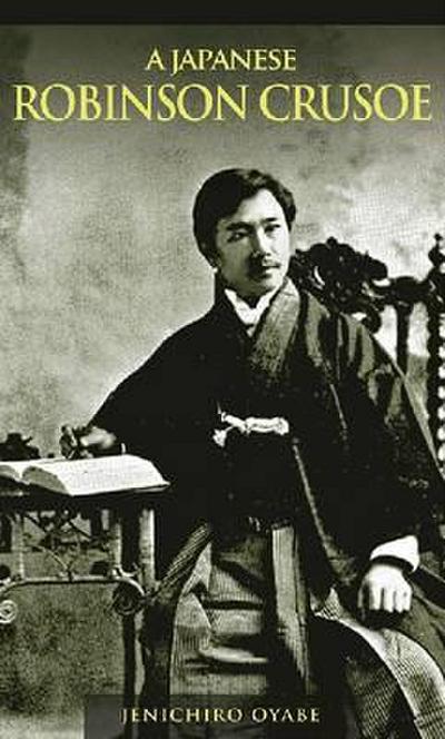 A Japanese Robinson Crusoe