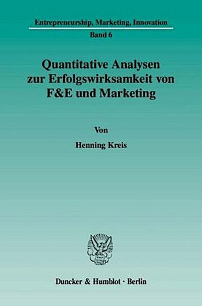 Quantitative Analysen zur Erfolgswirksamkeit von F&E und Marketing.