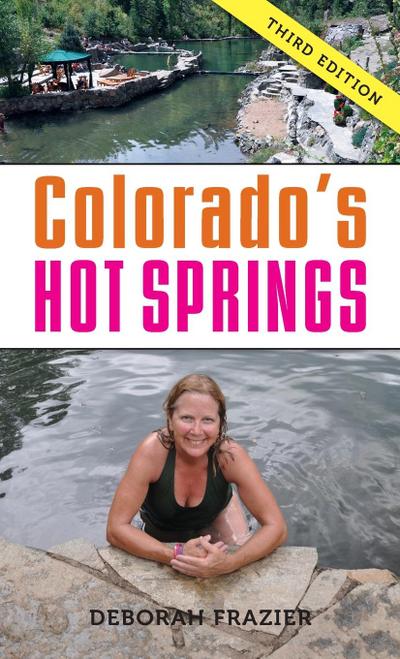 Colorado’s Hot Springs