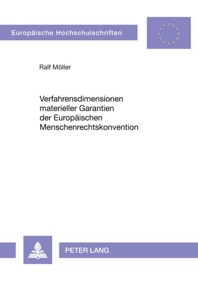 Verfahrensdimensionen materieller Garantien der Europäischen Menschenrechtskonvention