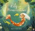 Lily und der Herzenszauber