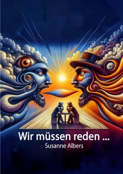 Wir müssen reden ...